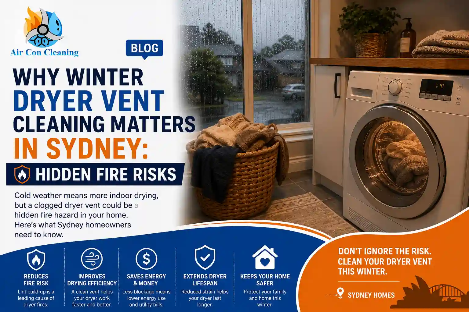 Why winter dryer vent cleaning matters in Sydney and the hidden fire risks